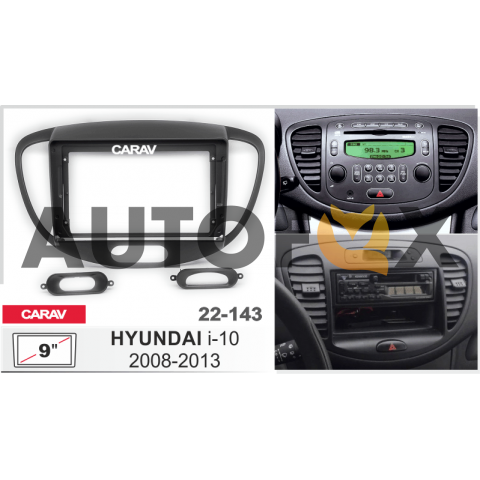 Carav 22-143: 9" HYUNDAI i-10 2008-2013