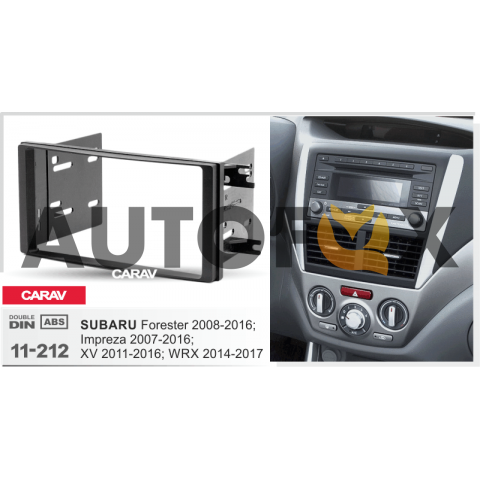 Carav 11-212 2 DIN SUBARU Forester 2008-16; Impreza 2007-16; XV 2011-16; WRX 2014-17